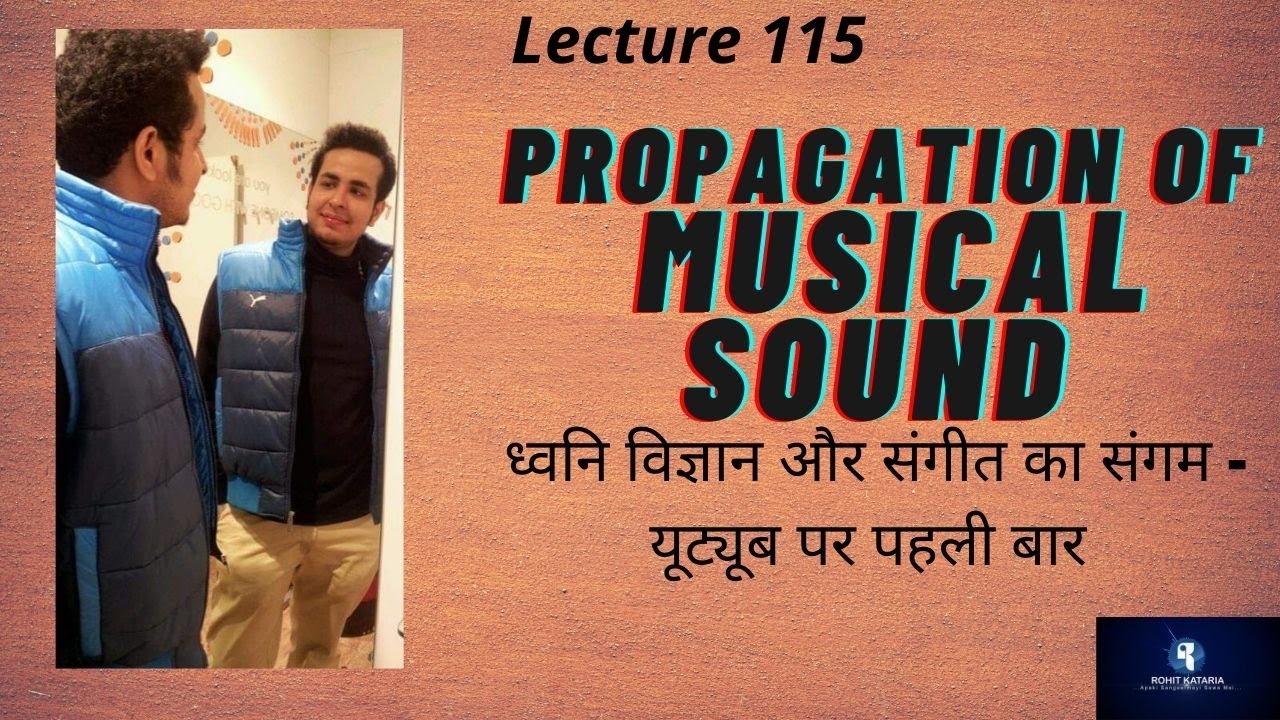 Propagation of Sound in Music| ध्वनि विज्ञान और संगीत का सम्बंद#115.1