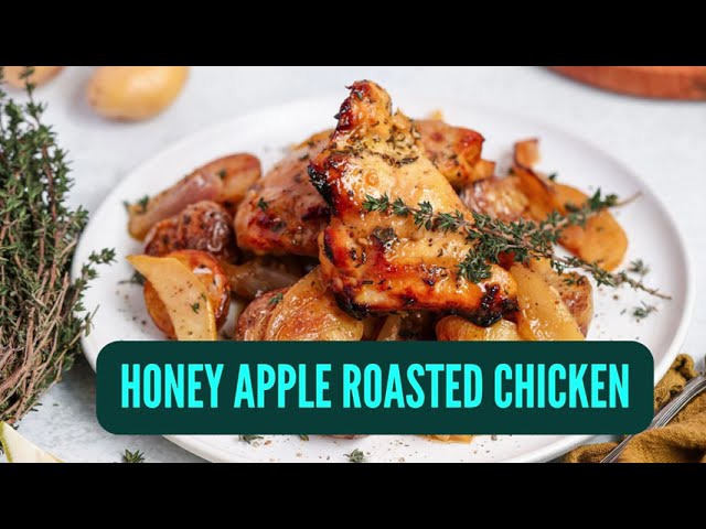 Honey apple roasted chicken