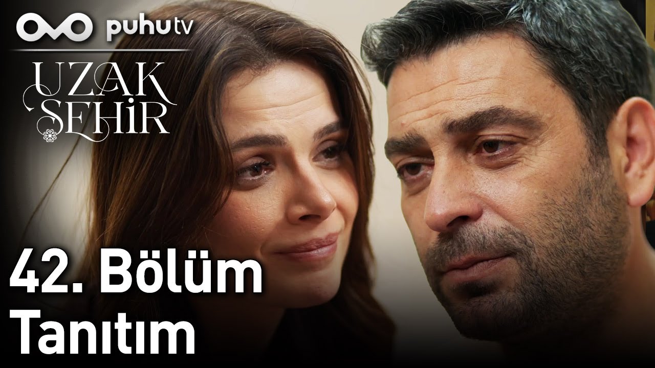 Uzak Şehir 42. Bölüm Tanıtım