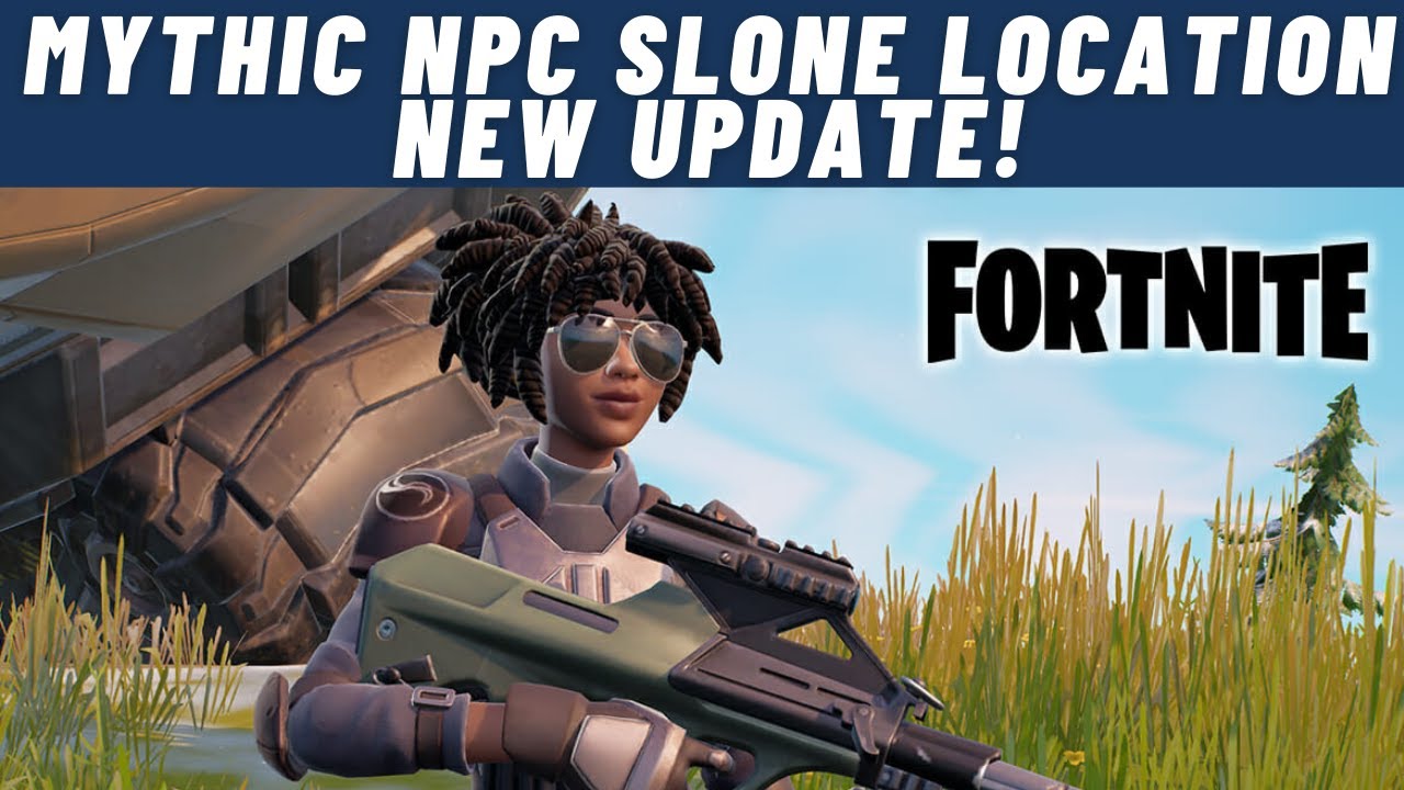 Mythic NPC Doctor Slone New Location Update Fortnite Season 2!