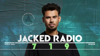 Jacked Radio #719 by AFROJACK