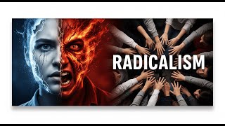 Understanding Radicalism