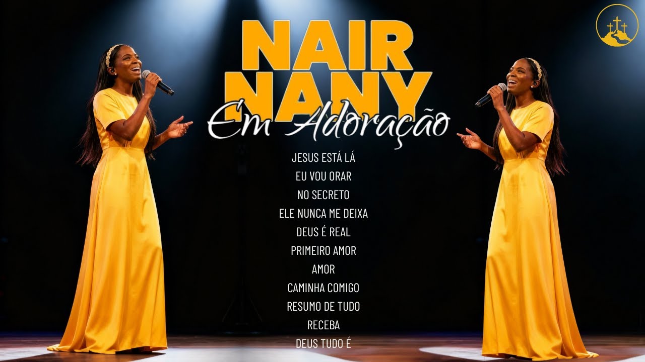 NAIR NANY ESPECIAL 💖 Hinos que TRAZEM A PAZ e PROVOCAM MILAGRES 🔥🙏
