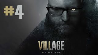 Resident Evil: VIIIage | #4 | THATS NOT HOW THAT WORKS!!!