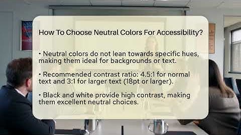 How To Choose Neutral Colors For Accessibility? - Graphic Design Nerd