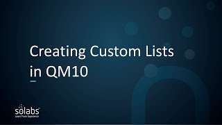 Creating Custom Lists in QM10