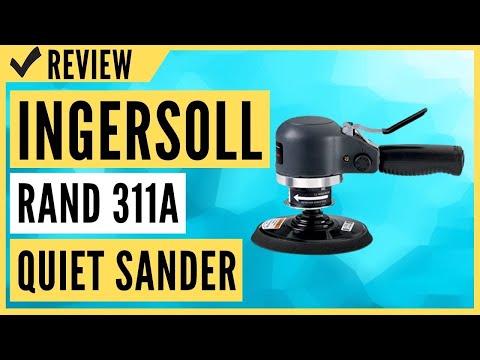 Ingersoll Rand 311A Dual-Action Quiet Sander Review