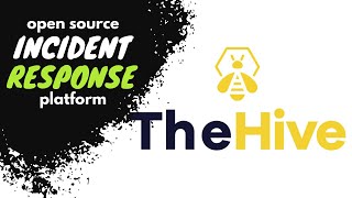 How to: TheHive, a free and open source incident response platform