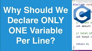 Declare One Variable Per Line Coding Style Advantages | C Programming Tutorial