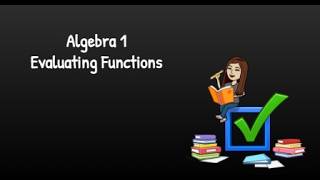 Algebra 1 Evaluating Functions