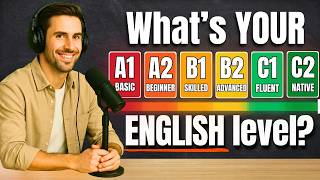 What's Your English Level Take This Test! (2026 Edition)