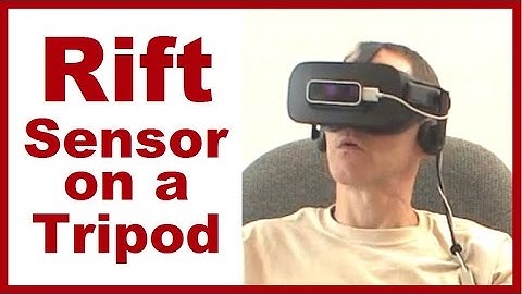 Oculus Rift Sensor on a Tripod - it