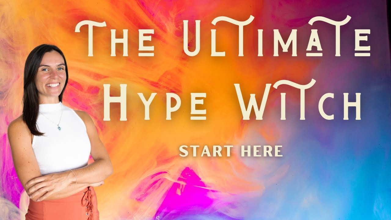 The Ultimate Hype Witch Introduction