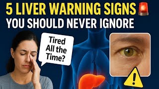 5 Liver Warning Signs 🚨 You Should NEVER Ignore
