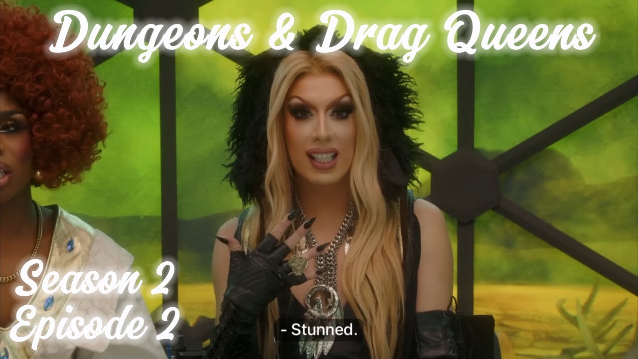 Dungeons & Drag Queens S2E2 funny moments