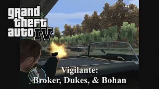 Grand Theft Auto IV Guide: Vigilante (Broker, Dukes, & Bohan)