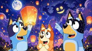 LIGHTS IN THE SKY! Bluey Joins a STUNNING Lantern Festival 😲🏮 | Bluey Fun 2D