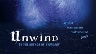 Book Trailer for Unwind by Neal Shusterman