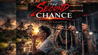 The Second Chance | Short Film (School Project) 