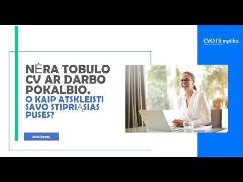 Karjeros renginys. Kaip atskleisti savo stipriąsias savybes CV ir darbo pokalbio metu? - video from CVO