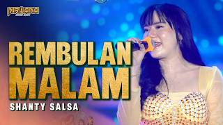 REMBULAN MALAM - Shanty Salsa OM NIRWANA COMEBACK | LIVE LAUNCHING SCSMO LUMAJANG