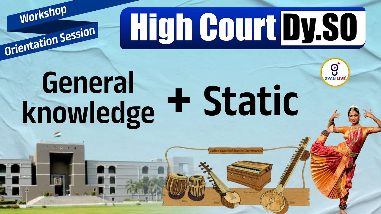 General knowledge + Static | High Court Dy.S.O. | Workshop Orientation Session | LIVE@8AM 