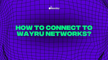 How to Connect to Wayru Networks?