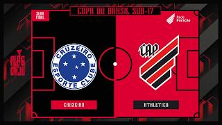 CRUZEIRO X ATHLETICO PARANAENSE - COPA DO BRASIL SUB-17 2026 | AO VIVO E COM IMAGENS