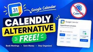 Stop Paying for Calendly! Google’s FREE Appointment Scheduler