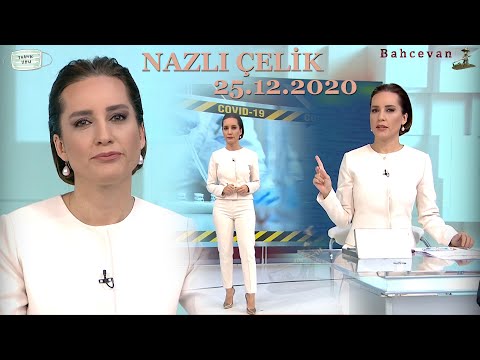 NAZLI ÇELİK - 25.12.2020