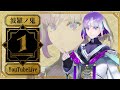 【YouTube Live】波羅ノ鬼 - Harano Oni - #01
