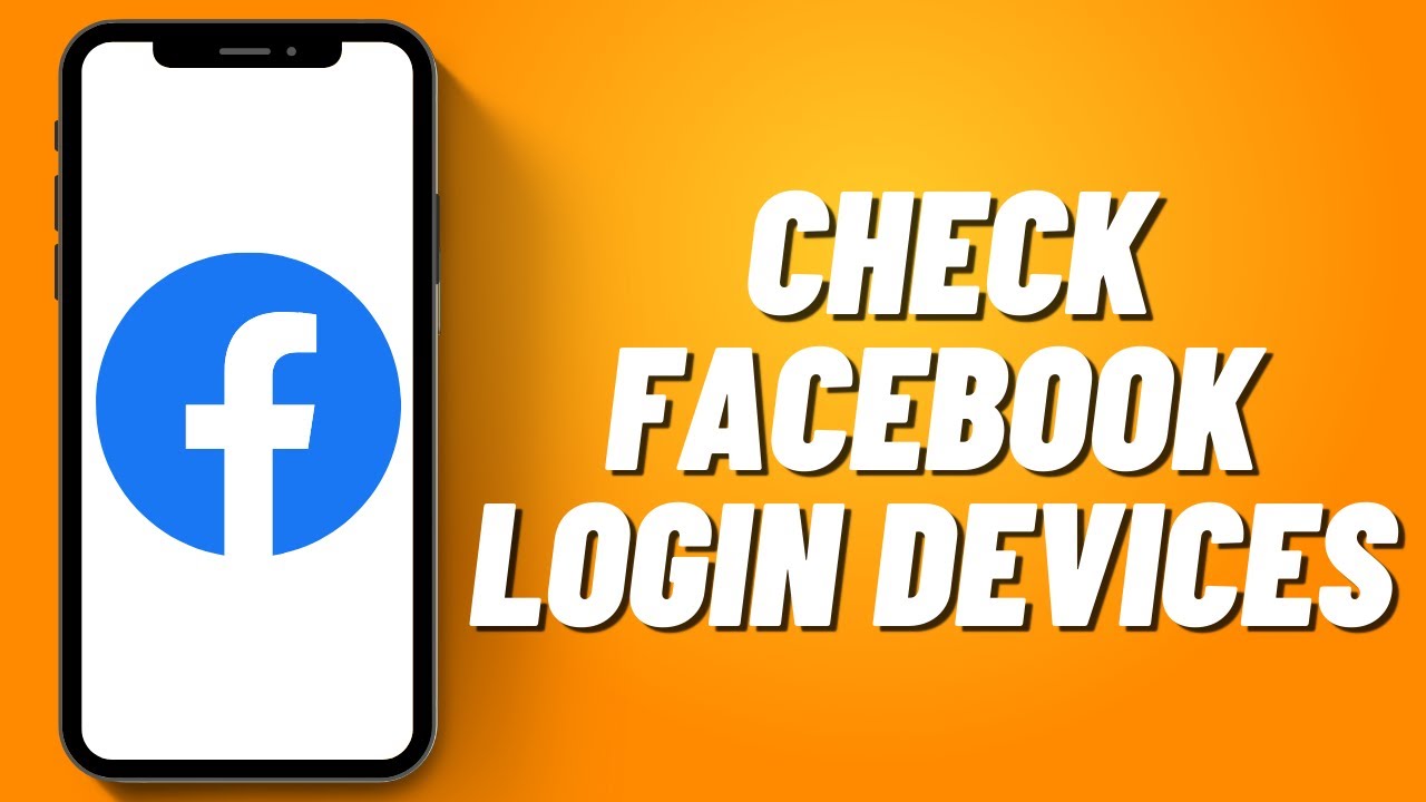 How To Check My Facebook Login Device (2023)