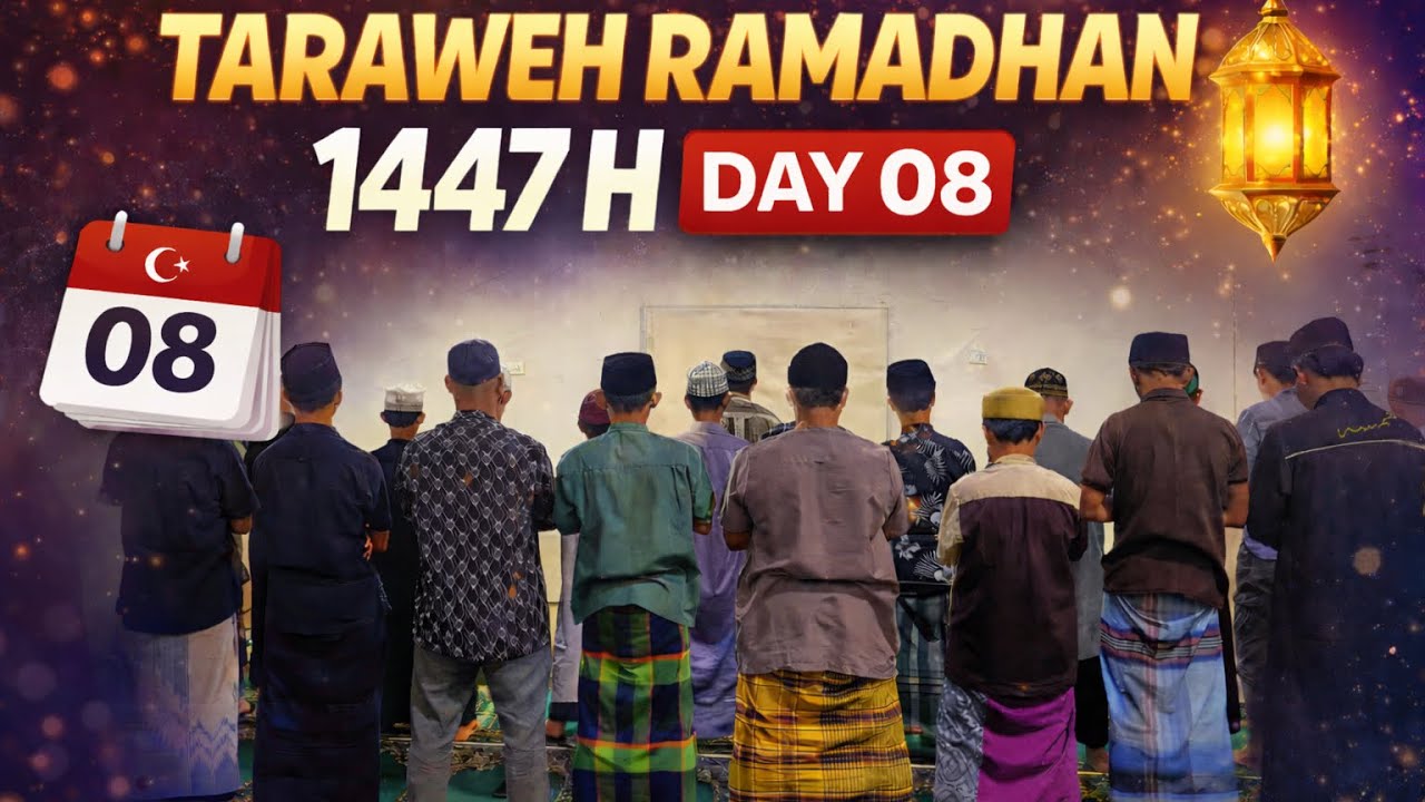 Taraweh 1447 - Day 08 l PTQ NAFIUL UMMAH