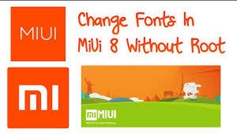 How To Change Font In MIUI (Without Root)