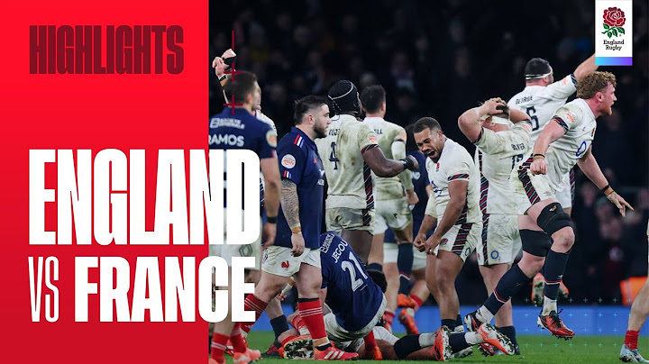 England v France 2025 Six Nations highlights