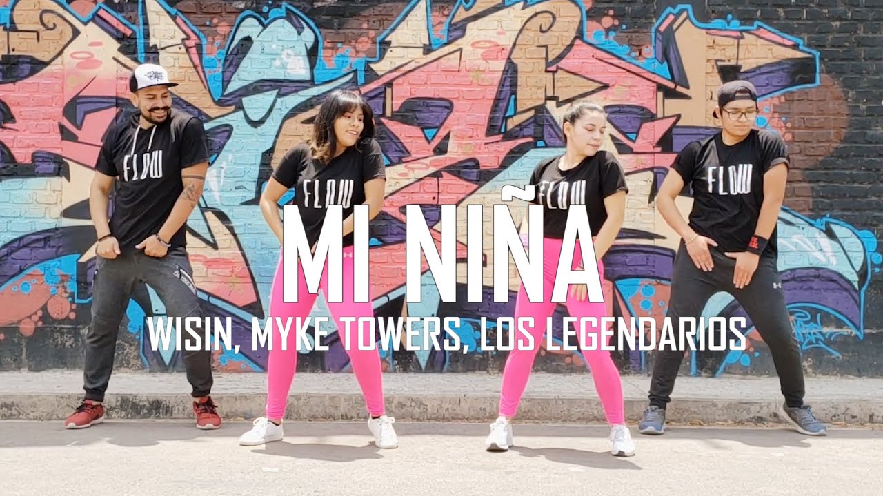 Mi Niña - Wisin, Myke Towers, Los Legendarios - Flow Dance Fitness - Zumba - Coreografia.