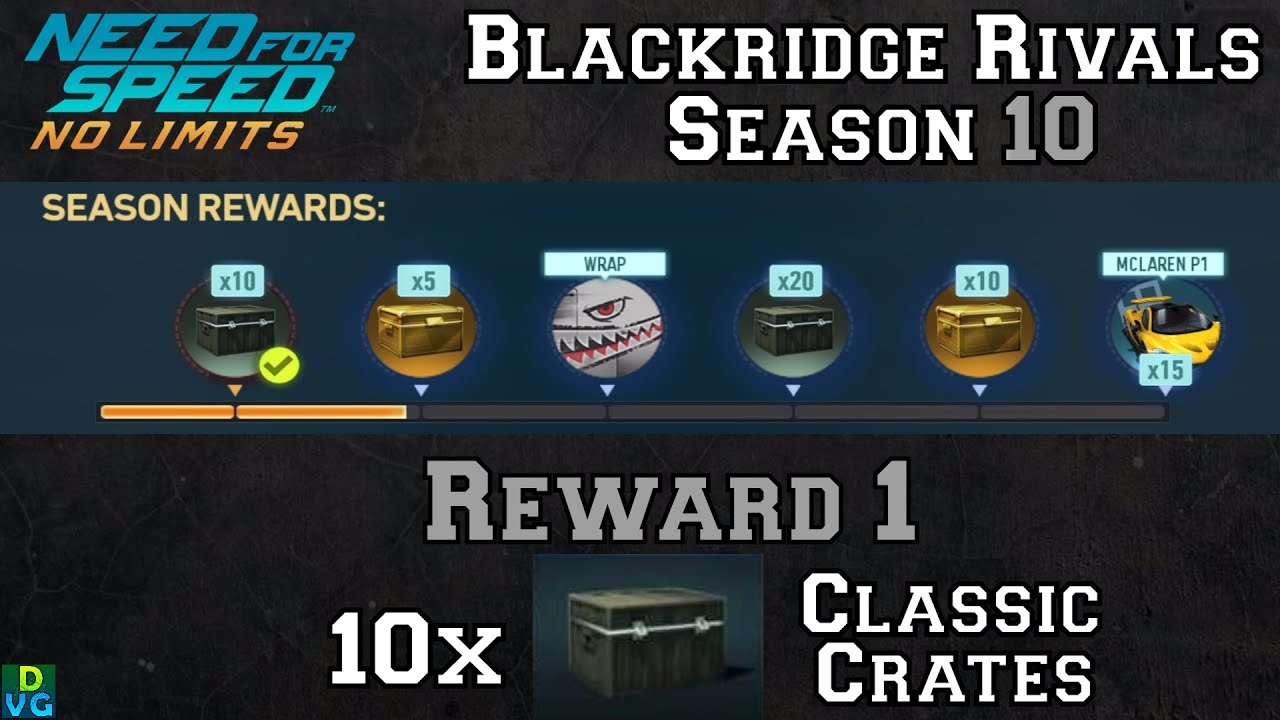 NFS No Limits | Blackridge Rivals Season 10 | Reward 1 - 10 Classic Crates