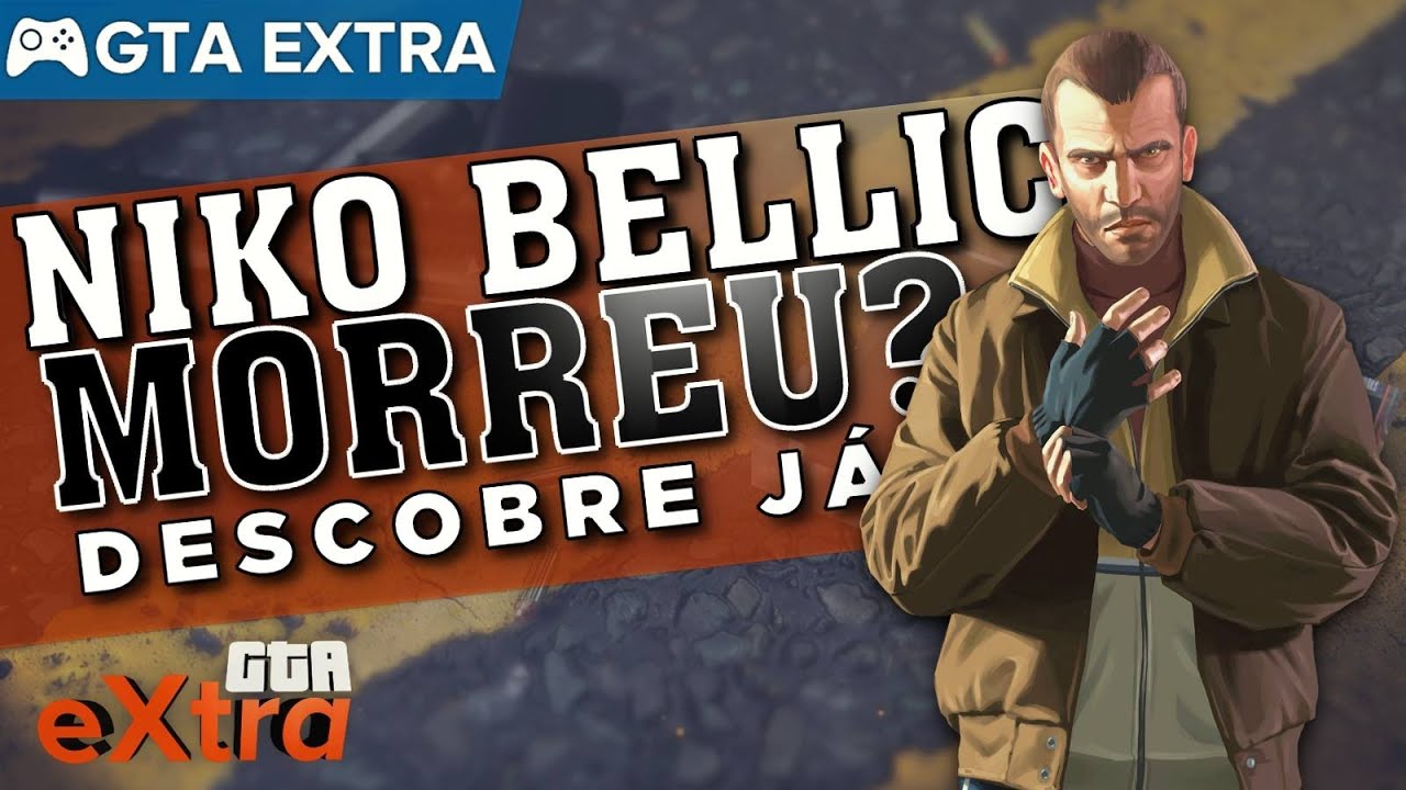 Niko Bellic Morreu? Fica a saber tudo! 