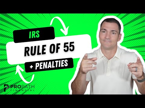 9 RULES OF THE RULE OF 55 -- How It Works. #401k #403b #retirement #income