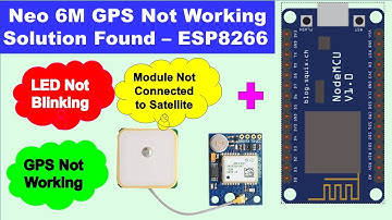 Neo 6m GPS Not Working NodeMCU Testing | neo 6m gps nodemcu | gps neo 6m nodemcu | neo 6m gps 8266