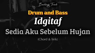 Download Lagu Drum and Bass || Idgitaf - Sedia Aku Sebelum Hujan [lirik dan chord] MP3