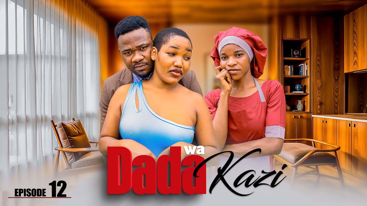 DADA WA KAZI Full Episode [ 12 ]