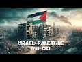 Isralpalestine  rcap des 50 dernires annes partie 1