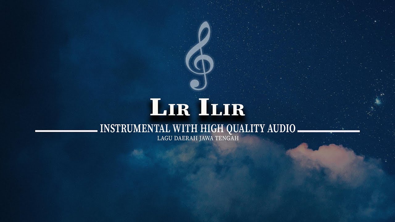 LIR ILIR INSTRUMENTAL (HIGH QUALITY AUDIO) LAGU DAERAH JAWA TENGAH