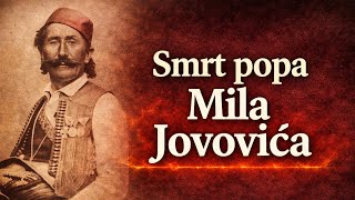 Smrt Popa Mila Jovovića Epska Pjesma