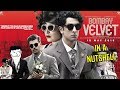 Bombay Velvet In A Nutshell | Yogi Baba