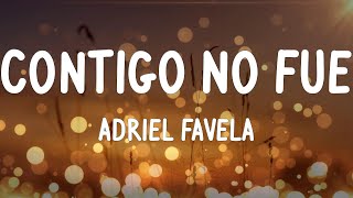 Adriel Favela - Contigo No Fue (Letras/Lyrics)