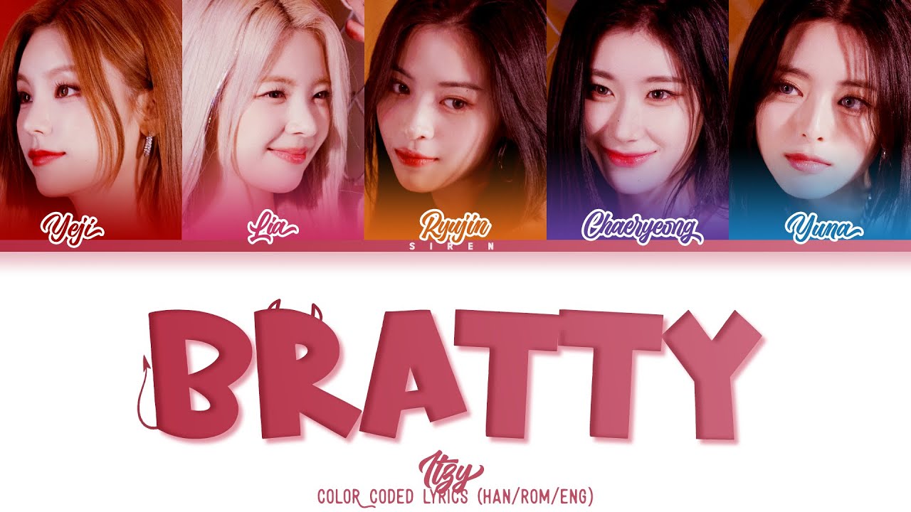 ITZY Bratty LYRICS [COLOR CODED LYRICS] - YouTube