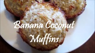 Banana Coconut Muffin Recipe
