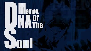 Nemes On Memes Dna Of The Soul